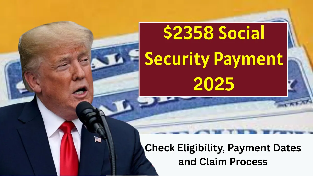 $2358 Social Security Payment 2025