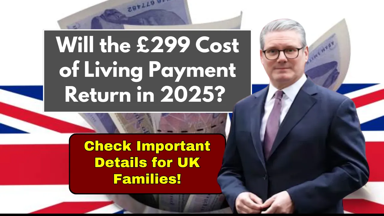 £299 Cost of Living Payment 2025