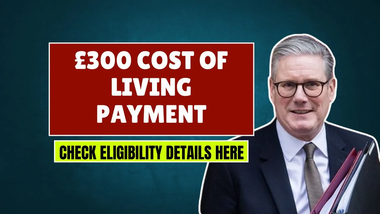 £300 Cost of Living Payment
