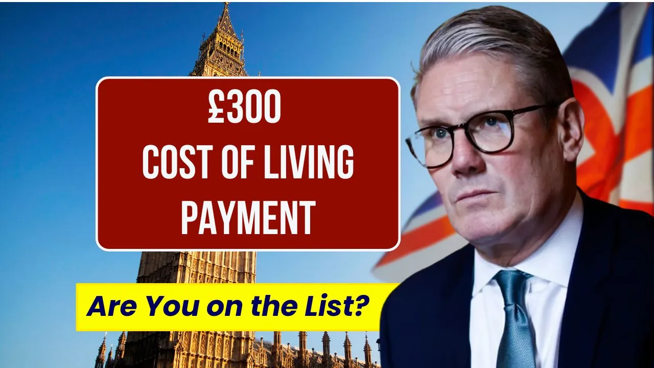£300 Cost of Living Payment