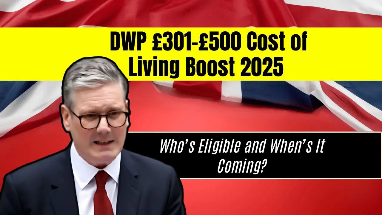 £500 Cost of Living Boost 2025