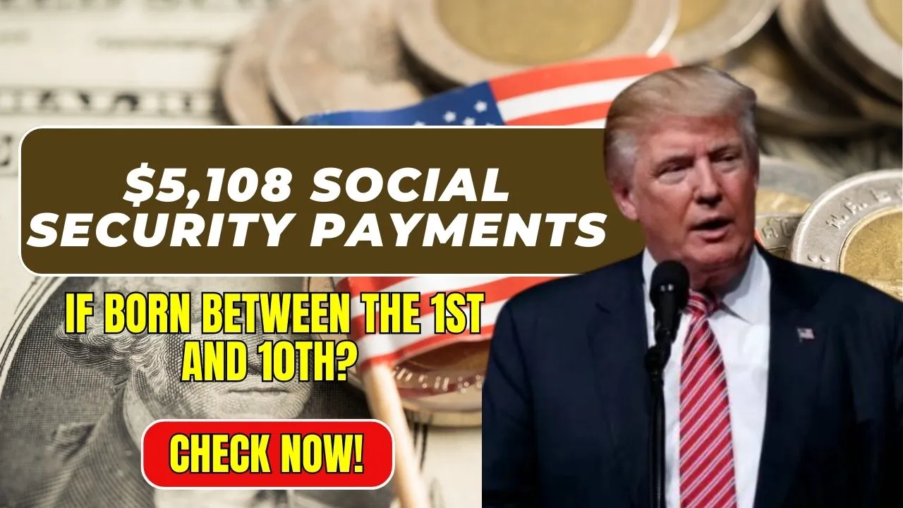 $5108 Social Security Payments
