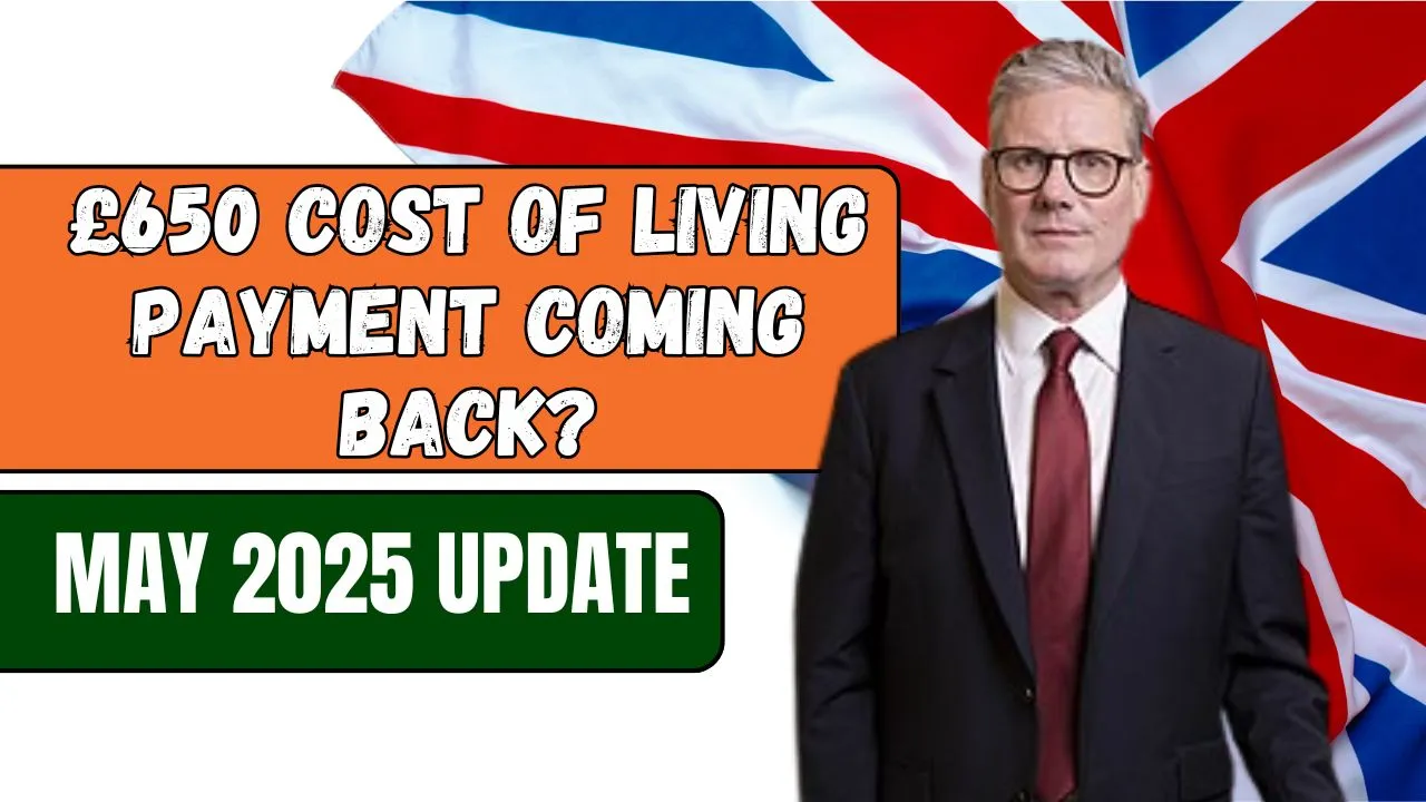 £650 Cost of Living Payment May 2025