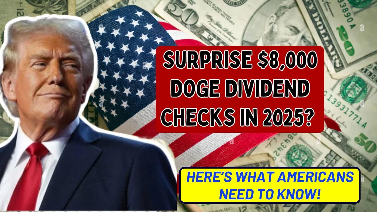 $8,000 DOGE Dividend Checks