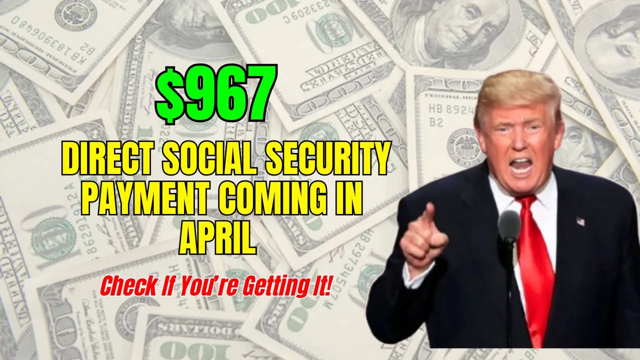$967 Social Security Payment