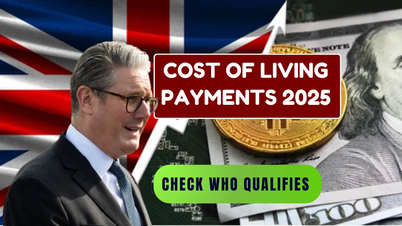 Cost of Living Payments 2025