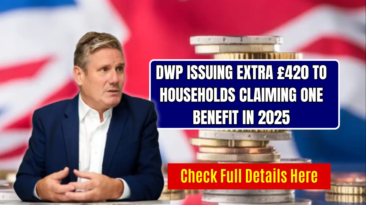 DWP £420 Extra Payment 2025