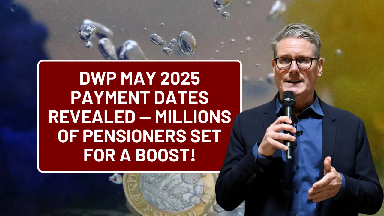 DWP May 2025 Payment Dates