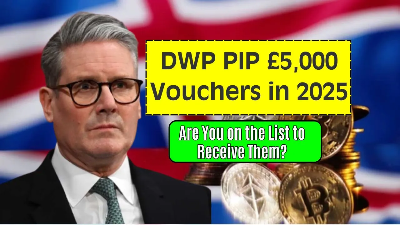 DWP PIP £5000 Vouchers 2025