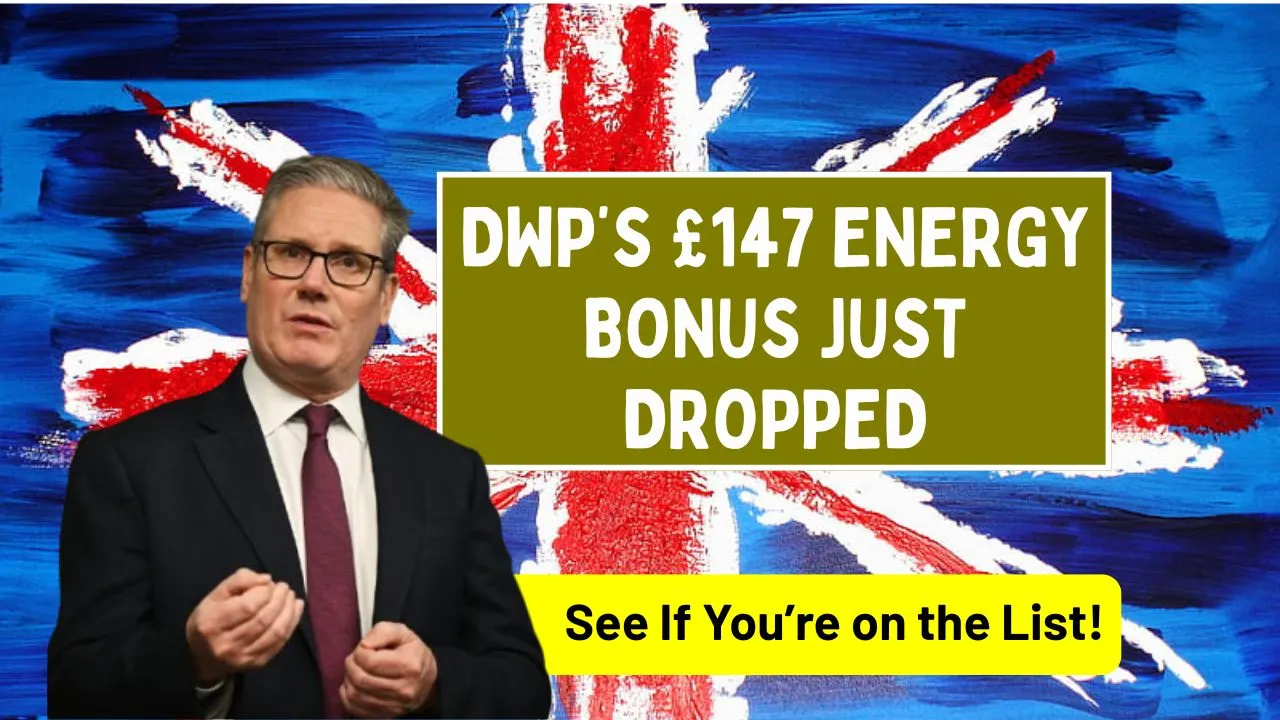 DWP’s £147 Energy Bonus