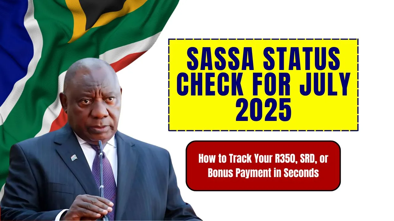 SASSA Status Check July 2025