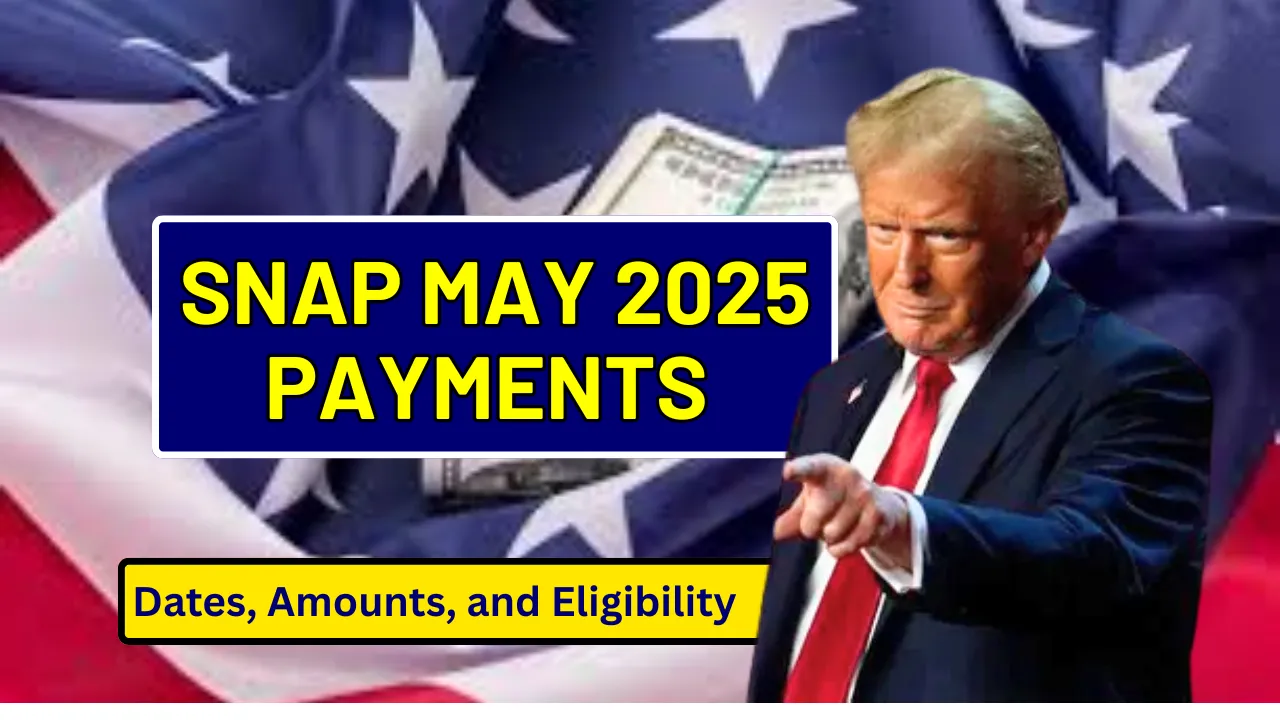 SNAP May 2025 Payments