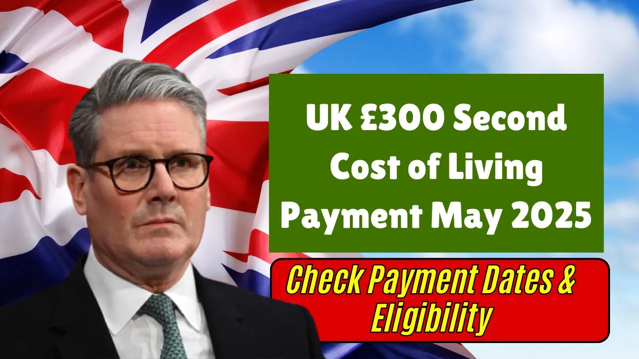 UK £300 Second Cost of Living Payment