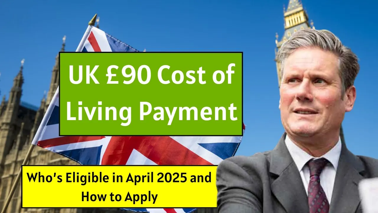 UK £90 Cost of Living Payment