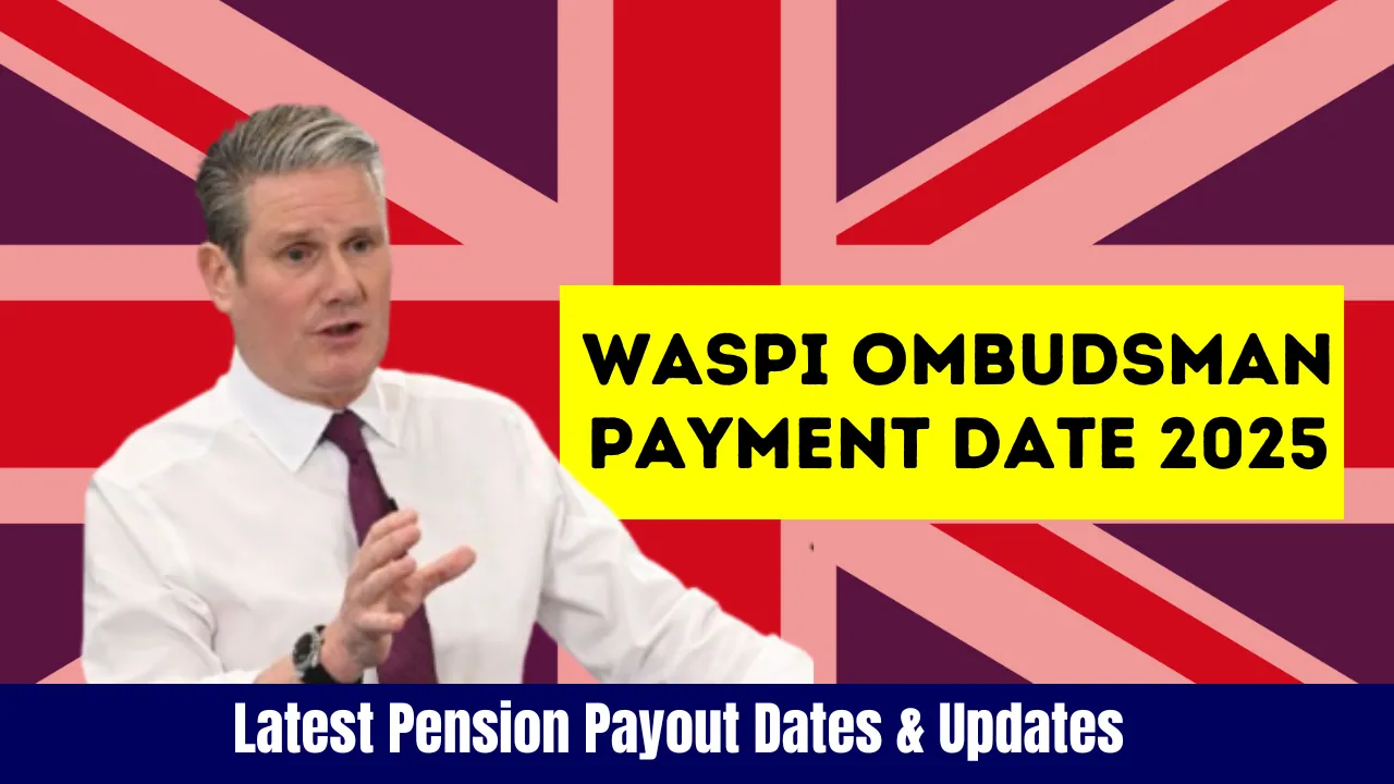 WASPI Ombudsman Payment Date 2025